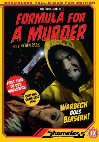 Formula for a Murder AKA 7, Hyden Park: la casa maledetta (DVD) (1985) Shameless (Leikkaamaton)